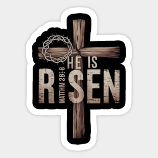 Easter Cross He Is Risen Jesus Christian Men Women Kid Youth Sticker